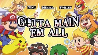 &quot;Gotta Main &#39;Em All!&quot; - SMASH BROS ULTIMATE RAP Ft. Swiblet (Parody of The Pokérap)