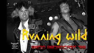 Running Wild – Raise Your Fist/Diabolic Force (Live Broadcast Radio 1988) | Soundboard Audio