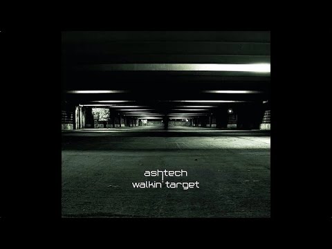 Ashtech - Walkin' Target (Full Album / Álbum Completo)