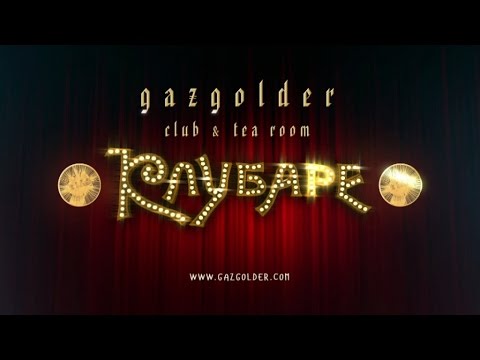 Gazgolder Club & Tea Room - Клубаре