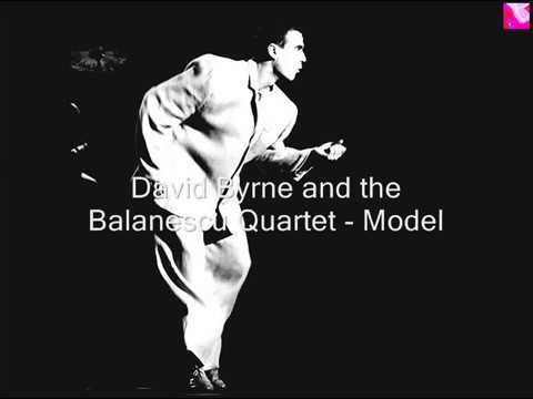 David Byrne and the Balanescu Quartet - Model