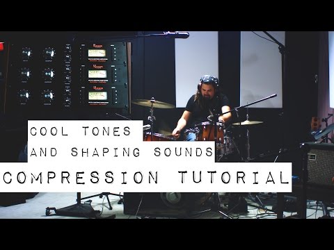 3 Cool Ways to Use Compressors on Drums - Getting Tones and Shaping Sounds