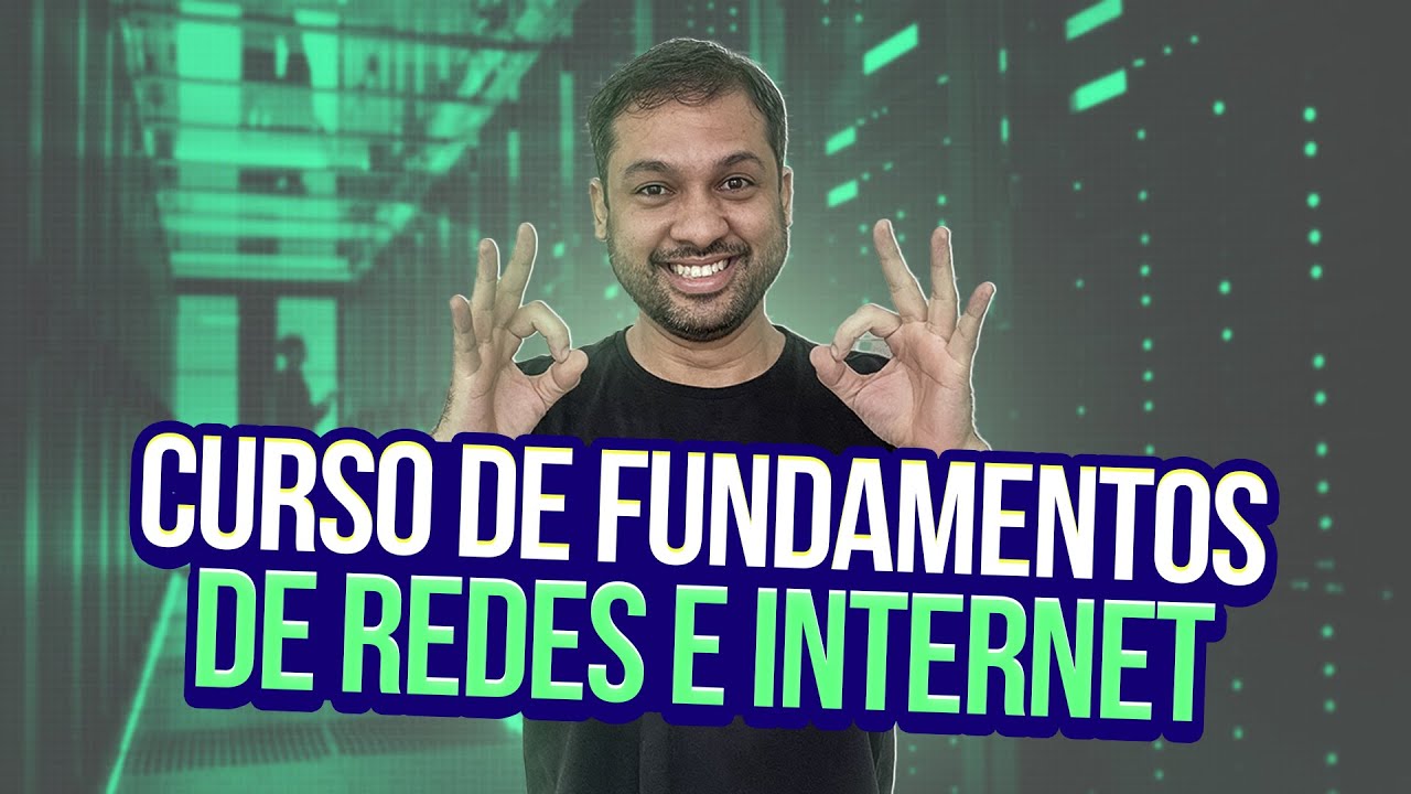 Cursos de Fundamentos de Redes de Computadores e Internet