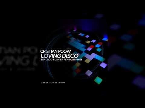 Cristian Poow - Loving Disco (Javier Penna Remix)