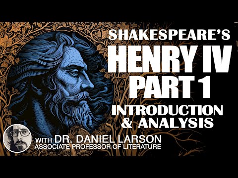 Shakespeare’s “Henry IV Part 1”:  History vs “History”