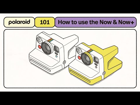 Polaroid 101: How to use the Now & Now+ Generation 3