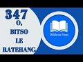 BONANG SONA O BITSO LE RATEHANG DIFELA TSA SIONE 347 SOTHO HYMN OF WORSHIP SOUTH AFRICAN GOSPEL