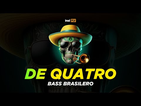 DE QUATRO (Bass Brasilero)🇧🇷🍑 Irsal Palevi 2025