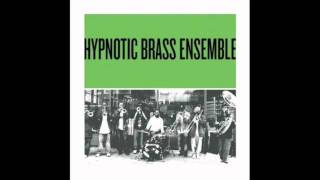 HYPNOTIC BRASS ENSEMBLE, "Randolph St. Swing"