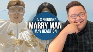 UV X SHINDONG - Marry Man - MV REACTION [TOO FUNNY. TOO CATCHY]