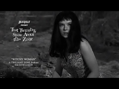 That Twilighty Show About That Zone 407 Witchy Woman