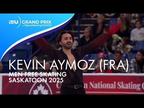 Kevin AYMOZ (FRA) | Men Free Skating | Saskatoon 2025 | #GPFigure