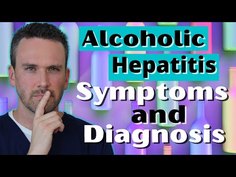 Alcoholic Hepatitis | What are the Symptoms and How to Diagnose?