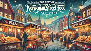 Norwegian Street Food: The BEST Dishes