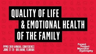 Quality of Life and Emotional Health (PPMD 2019 Conference)