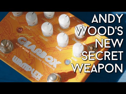 Andy gets a Wampler! Gearbox Review