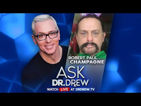 Robert Paul Champagne - The Try It Out Guy from YMH - LIVE on Ask Dr. Drew