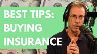 How to Buy Insurance: Home, Auto and Life Insurance Buying Tips
