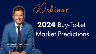 2024 Buy-To-Let Market Predictions | FW Webinar
