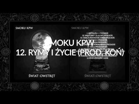 Smoku KPW - Rymy i życie Prod. Koń