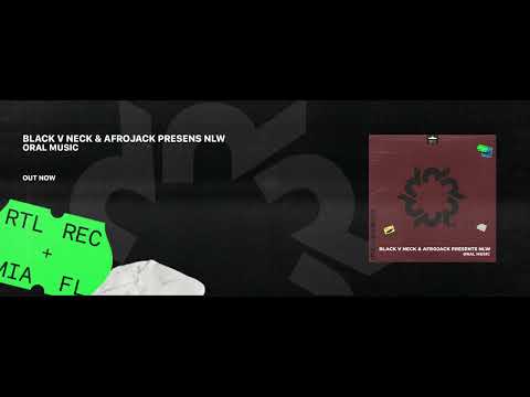 Black V Neck & Afrojack presents NLW - Oral Music