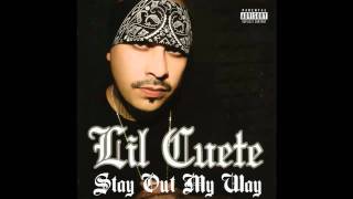 Lil Cuete - Stay Out My Way