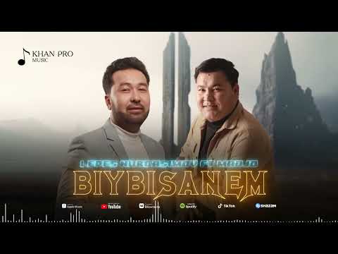 Lepes Nurqasimov ft Madjo - Biybisanem