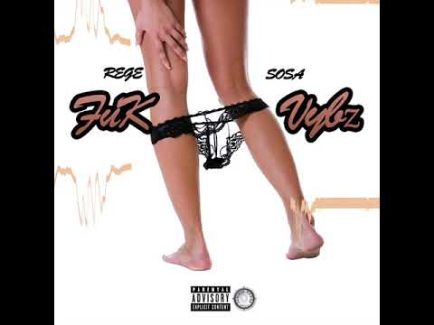 Rege Sosa-Fuk Vybz (2018)