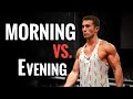 Morning Workout vs. Evening Workout