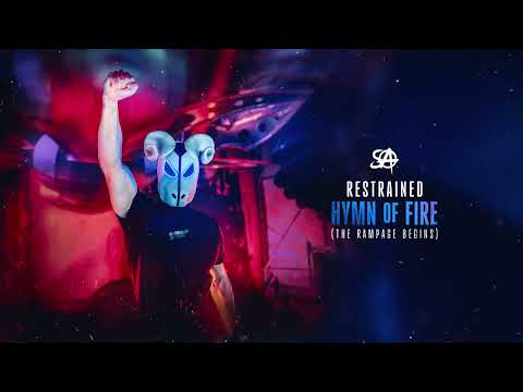 Restrained - Hymn Of Fire (The Rampage Begins)