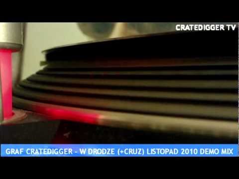 GRAF CRATEDIGGER - W DRODZE  + CRUZ (DEMO MIX)