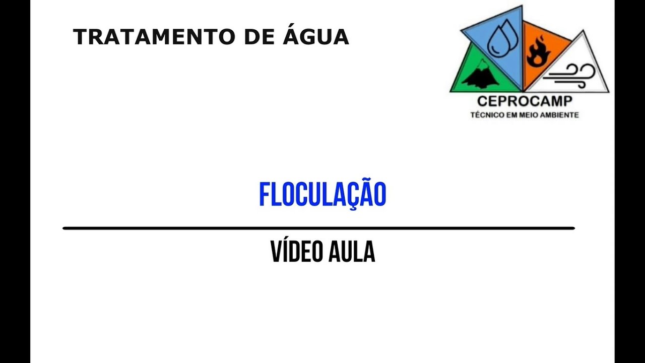 VIDEOAULA: FLOCULAÇÃO (ESSA AULA FOI REGRAVADA - LINK NO 1º COMENTÁRIO!!!)