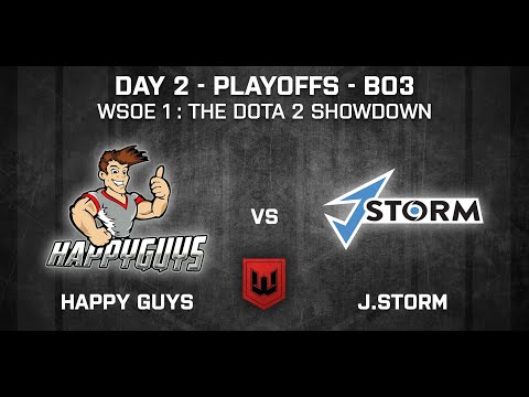 Happy Guys vs J.Storm Game 1 - WSOE 1: The DotA 2 Showdown - Semi-Finals