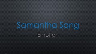 Download lagu Samantha Sang Emotion Lyrics mp3 Download lagu Samantha Sang Emotion Lyrics mp3