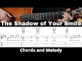 The Shadow of Your Smile | Chords & Melody | Guitar TAB