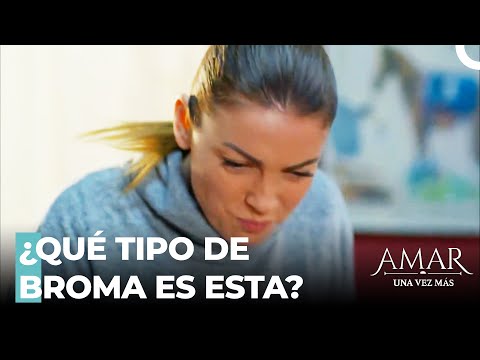 La Broma Que Le Avergonza A Deniz - Amar Una Vez Más