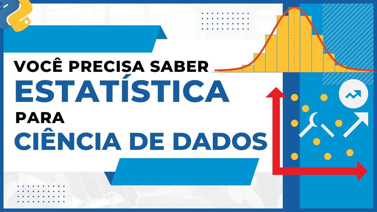 ESTATÍSTICA BÁSICA PARA CIÊNCIA DE DADOS
