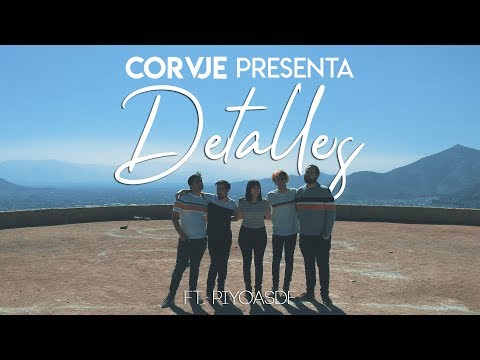 CORVJE-  Detalles  FT. Piyoasdf (Video Clip Oficial)