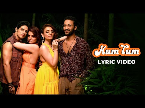 Hum Tum (Lyrical) — watch video