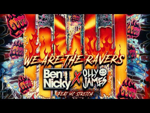 BEN NICKY , OLLY JAMES ft. MC STRETCH :- WE ARE THE RAVERS (EXTENDED MIX) || RAVE CULTURE