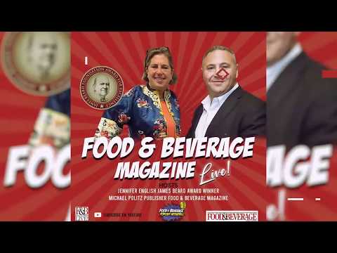 Food & Beverage Magazine LIVE!  Episode 124