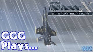 GGG Plays - Microsoft Flight Simulator X (Steam Edition)