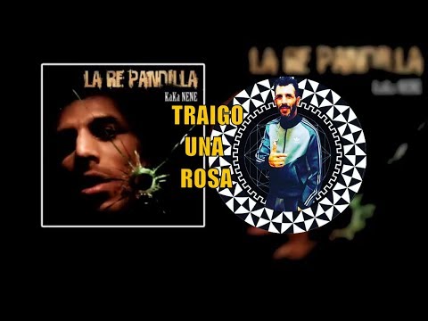 TRAIGO UNA ROSA│La Repandilla│Disco "Kaka nene"