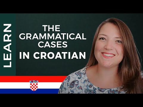 Quickly Learn the Croatian Grammatical Cases in This Detailed Video