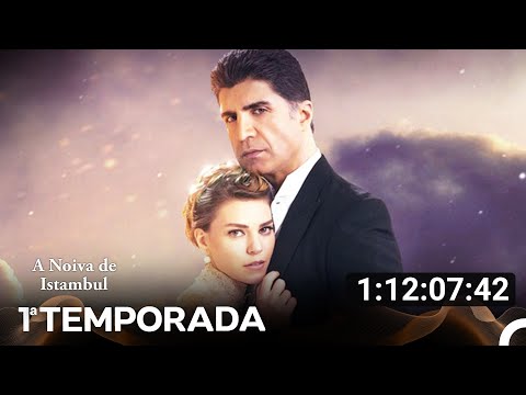 A Noiva de Istambul Temporada 1 Todos Os Episódios Parte 1 (Dublagem em Português)