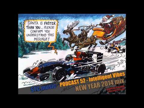 STC.music - Podcast 52 - Intelligent Vibes (New Year 2014 mix)