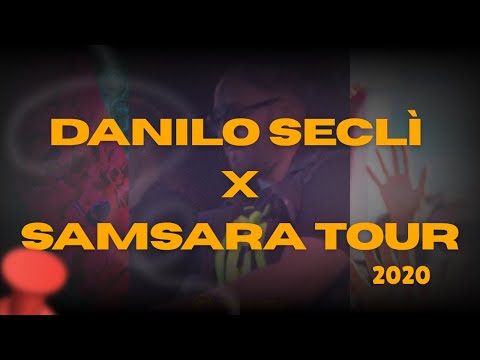 Danilo Seclì  - dj set for "Samsara Tour"