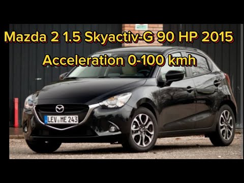 Mazda 2 1.5 Skyactiv-G 90 HP acceleration