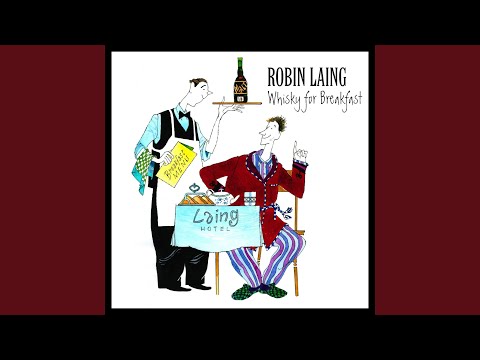Whisky For Breakfast - Robin Laing