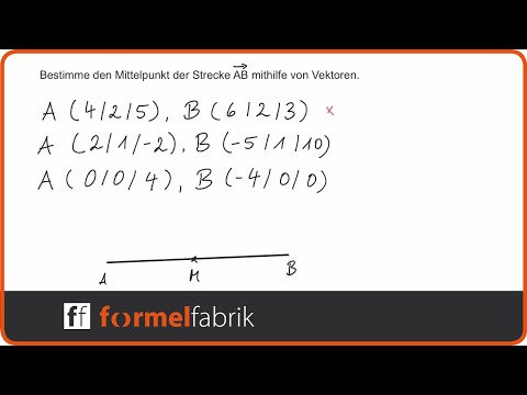 Vektorrechnung: Mittelpunkt der Strecke AB bestimmen